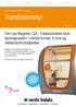 Den nye Magister C24 - Fuldautomatisk blodtypningssystem. mellemstore blodbanker. Is your future small enough? 2/2015 DK