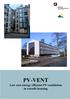 PV-VENT. Low cost energy efficient PV-ventilation in retrofit housing