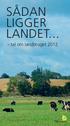 SÅDAN LIGGER LANDET... tal om landbruget 2012