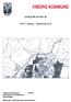 VIBORG KOMMUNE LOKALPLAN NR KV ledning Engelsborg nord. Vedtaget af Byrådet den: Delvis ophævet ved lokalplan nr.: Bemærkninger: