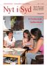 Nyt i Syd. Et fantastisk fællesskab. Luthersk Mission Sønderjylland-Fyns afdeling. Årgang 104. Læs side 3. Nr