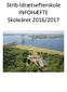 Strib Idrætsefterskole INFOHÆFTE Skoleåret 2016/2017