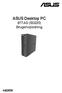 ASUS Desktop PC BT1AD (SD220) Brugervejledning