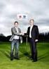 Klubben skal være medlem af Dansk Golf Union og af den lokale idrætsunion.