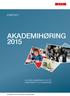 RAPPORT AKADEMIHØRING 2015 ATV-MEDLEMMERNES SYN PÅ SAMFUNDETS UDFORDRINGER AKADEMIET FOR DE TEKNISKE VIDENSKABER