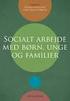 Familier, børn og unge og socialt arbejde