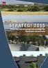 Høring af forslag til Kommuneplanstrategi høringsperiode 4. januar til 22. marts 2016