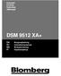 Køleskab Kylskåp Kjøleskap Jääkaappi DSM 9512 XA+ DA SV NO FI. Brugsvejledning Instruktionsmanual Bruksanvisning Käyttöohjekirja