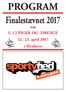 PROGRAM. Finalestævnet U-12 PIGER OG -DRENGE april 2017 i Hvidovre FOR