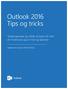 Outlook 2016 Tips og tricks