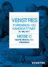 VENSTRES FORENINGS- OG KANDIDATTRÆF 20. MAJ 2017 MESSE C VESTRE RINGVEJ 101 FREDERICIA