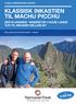 KLASSISK INKASTIEN TIL MACHU PICCHU