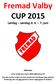 Fremad Valby CUP 2015