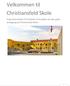 Velkommen til Christiansfeld Skole. Inspirationsfolder fra forældre til forældre om den gode skolegang på Christiansfeld Skole