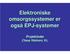 Elektroniske omsorgssystemer er også EPJ-systemer. Projektleder Claus Nielsen, KL