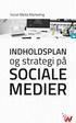 Social Media Marketing INDHOLDSPLAN. og strategi på SOCIALE MEDIER