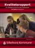 Kvalitetsrapport. for Silkeborg Kommunes folkeskoler Skoleåret 2014/15. Billede fra FabLab