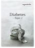 Diabetes DIABETES TYPE 2. Diabetes kaldes også sukkersyge. fedtet sidder på maven der er udslagsgivende for, om sygdommen bryder ud.