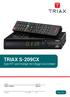 TRIAX S-209CX Digital HDTV satellitmodtager med indbygget Conax kortlæser TRIAX S-209CX Version DK triax.com
