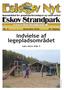 Eskov Strandpark. Indvielse af legepladsområdet.   Kontaktblad for grundejerforeningen og vandværket. Læs mere side 3. Nr.
