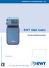BWT AQA basic. Installations- og brugermanual DA. Simplex-blødgøringsanlæg / / / BWT Wassertechnik GmbH / Trykt i Tyskland