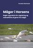 Måger i Horsens. Regler og praksis for regulering og nedsættelse af gener fra måger