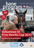 program Velkommen til Prins Henriks Cup 2017 Sæsonpremiere for galophestene Følg os på   jvbaarhus GRATIS ENTRÉ