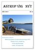 Astrup Vig. juni 2015 nr. 2. Referat og billeder fra Generalforsamlingen 2015 Billeder fra bro udsætning Tilmeld dig Nabohjælp Indstik: Grundejerliste