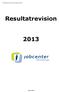 Resultatrevision 2013 Jobcenter Glostrup. Resultatrevision. Side 1 af 27