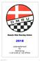 Dansk Mini Racing Union. Løbsreglement for Slotracing (1:24 S16D & 1:32 OPEN) DMRU 2018 v