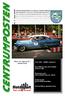 CENTRUMPOSTEN. Nr. 2 Juni Mere om denne bil i næste blad. Læs bla. i dette nummer. Resultater fra FDM DASU Classic løb