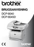 BRUGSANVISNING DCP-8040 DCP-8045D. Version B