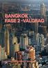 BANGKOK FASE 2 -VALGFAG INFORMATION, VEJLEDNING OG DOKUMENTER