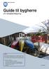 Guide til bygherre. Forslag. om lokalplanlægning INFO. juni 2018
