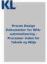 Proces Design Dokumenter for RPAautomatisering. Processer inden for Teknik og Miljø