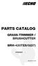 PARTS CATALOG GRASS-TRIMMER / BRUSHCUTTER SRM-420TES/U(37) P Cb