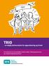 TRIO. en daglig aktionsstyrke for opgaveløsning og trivsel AMR