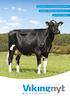 { NR 01 FEBRUAR 2019 } Havredalsgård har succes med både RDM og Holstein. Fodermester: På mange måder er det mine køer. Hvad er nyt i X-indekset?