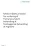 Medicinrådets protokol for vurdering af fremanezumab til behandling af forebyggende behandling af migræne