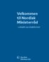 Velkommen til Nordisk Ministerråd. arbejdet og arbejdsformer