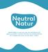 Neutral Natur er vores nye serie, der skal fokusere på grønne produkter, moderne helsekost og naturlig skønhed, så vi sammen kan værne om den natur,