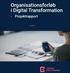 Organisationsforløb i Digital Transformation. - Projektrapport