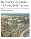 Center Lindegården - Lindegårdshusene. Notat om vurdering af nye placeringsmuligheder i Roskilde Kommune