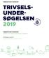 TRIVSELS- UNDER- SØGELSEN 2019